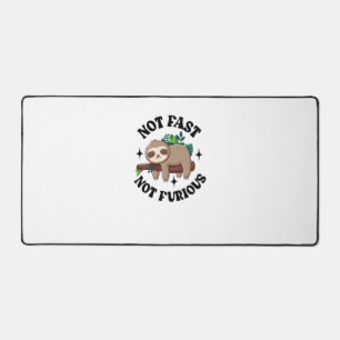 Not Fast Not Furious Funny Cute Sleepy Sloth Desk Mat