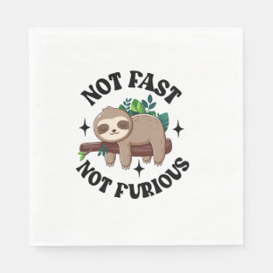 Not Fast Not Furious Funny Cute Sleepy Sloth Napkin