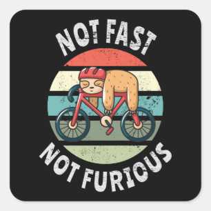 Not Fast Not Furious lazy sloth sleeping bicycle Square Sticker