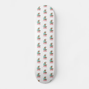 Not Fast Not Furious Skateboard