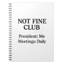 Not Fine Club – Spiral Notebook / Journal