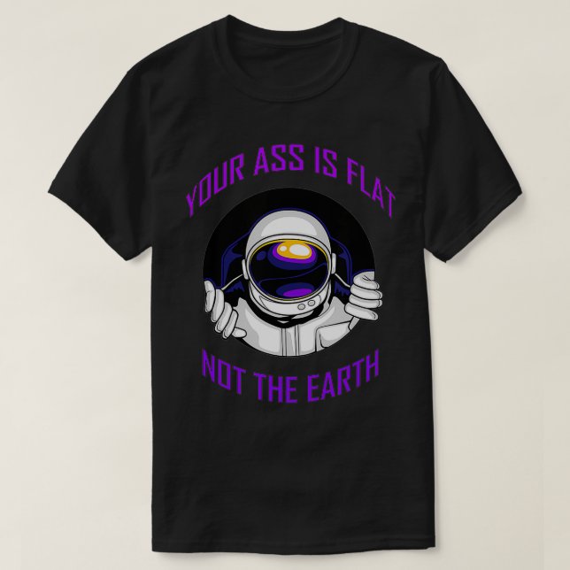 Not Flat Earth  T-Shirt (Design Front)