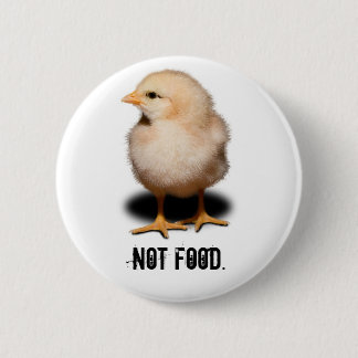 Not Food. 6 Cm Round Badge