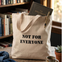 Not For Everyone Tote Bag | Minimal