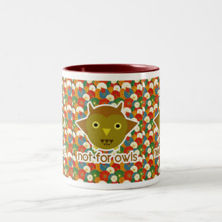 Not For Owls Two-Tone Coffee Mug