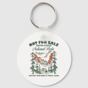 Not For Sale National Parks Support Our Parks & Key Ring