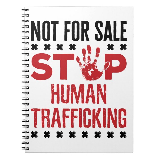 Not for Sale Stop Human Trafficking Notebook (Front)