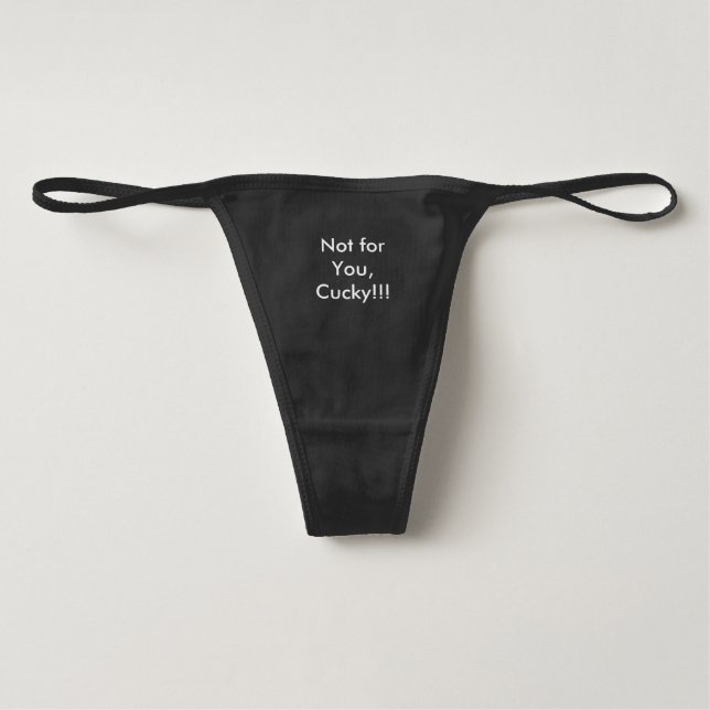 Not for You cucky Underwear (Front)