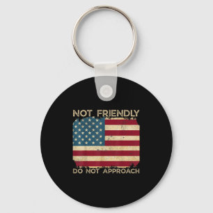 Not Friendly Do Not Approach Funny Sarcastic Quote Key Ring
