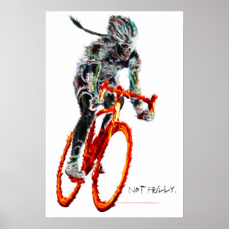 Not Frilly. Female Cyclist & Flames Poster