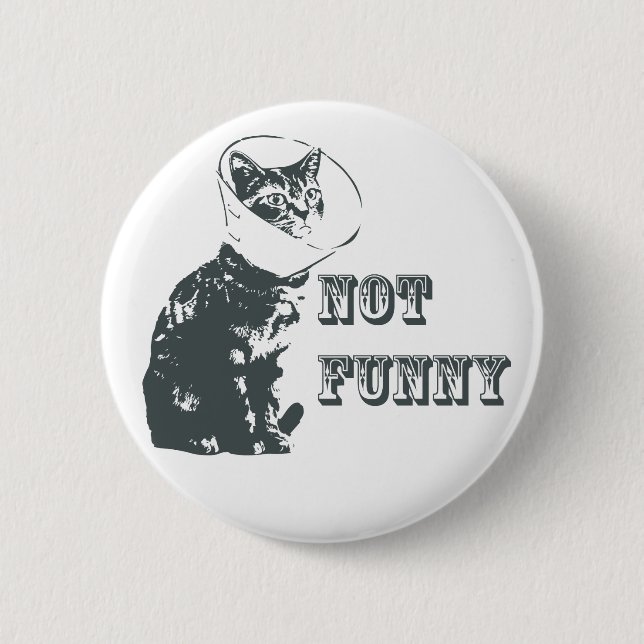 Not Funny 6 Cm Round Badge (Front)