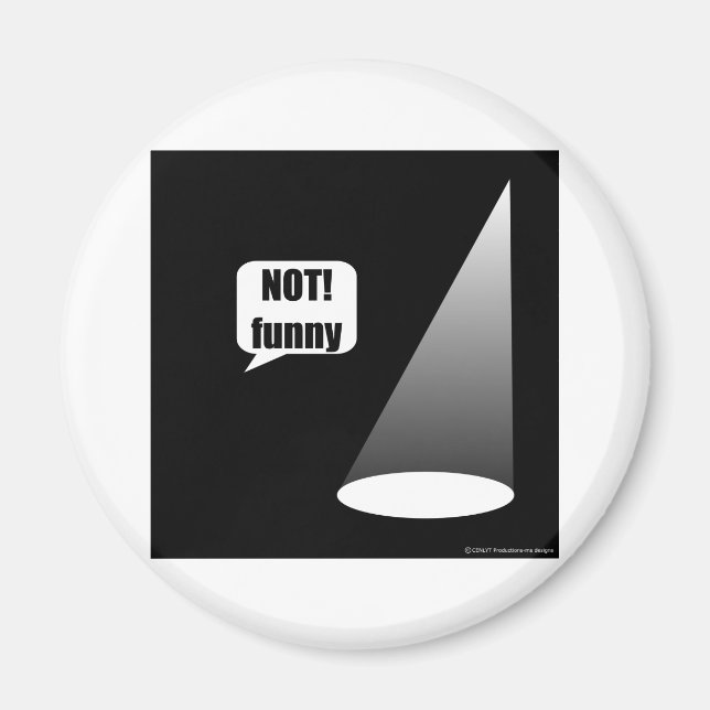 Not Funny Magnet (Front)