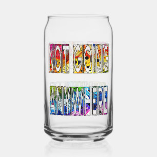 Not Going Anywhere - LGBTQIA+ Pride Can Glass