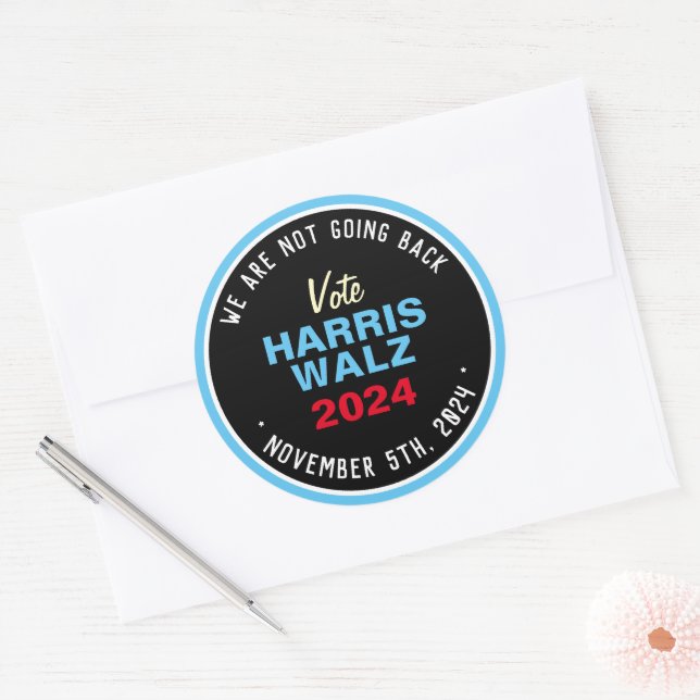 Not Going Back Harris Walz 2024 Classic Round Sticker (Envelope)