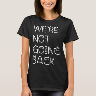 Not Going Back Kamala Harris Cat Lettering 2024 T-Shirt
