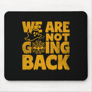 Not Going Back Vote Kamala Harris 2024 Halloween G Mouse Pad