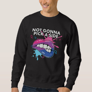 Not Gonna Pick a Side Bisexual Pride Bisexuality L Sweatshirt