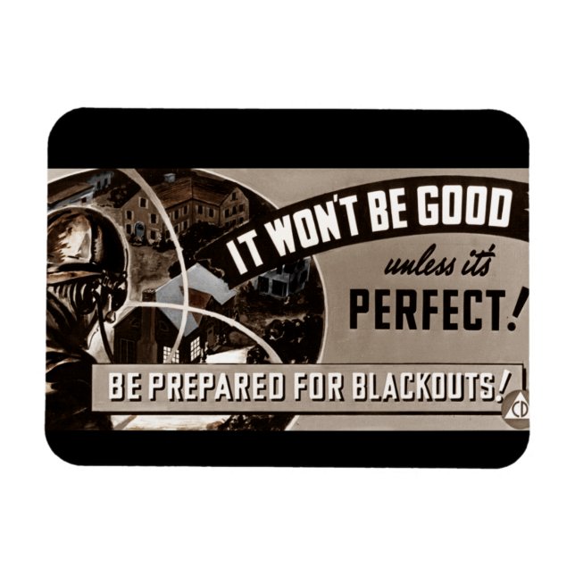 Not Good Unless Perfect Magnet (Horizontal)