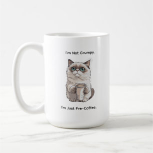Not Grumpy Cat Humor Coffee mug