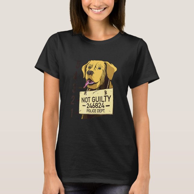 Not Guilty Dog Mugshot Prison   T-Shirt (Front)