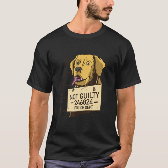 Not Guilty Dog Mugshot Prison   T-Shirt (Front)