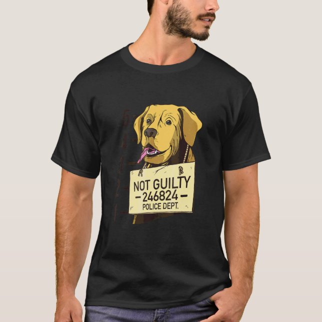 Not Guilty Dog Mugshot Prison   T-Shirt (Front)