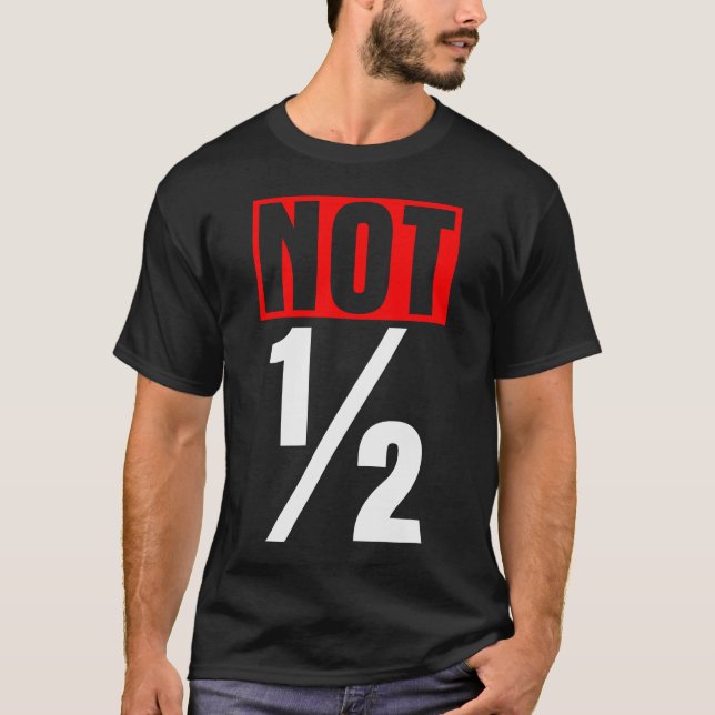 Not Half - Dark T-Shirt (Front)