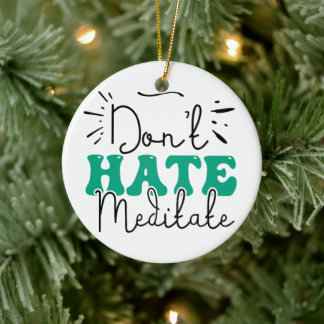 Not Hate Message Design Ceramic Ornament
