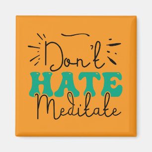 Not Hate Message Design  Magnet