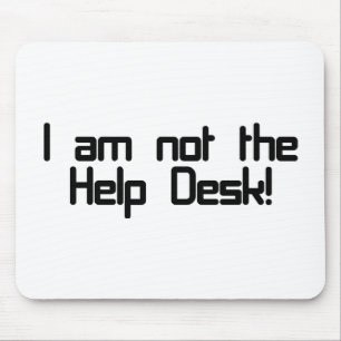 Not Help Desk Mouse Pad