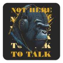 Not Here To Talk