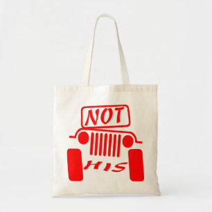 Not His 4x4 #USAPatriotGraphics © Tote Bag
