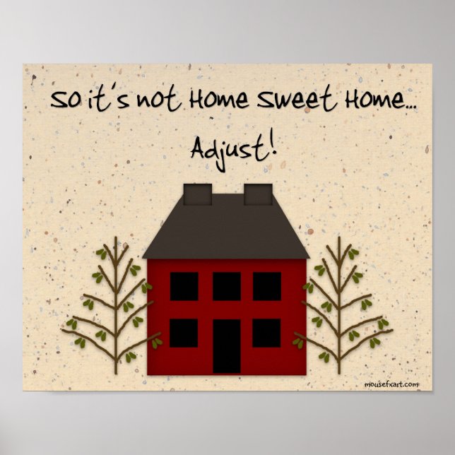 Not Home Sweet Home Print (Front)