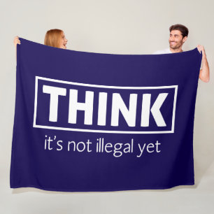Not illegal fleece blanket
