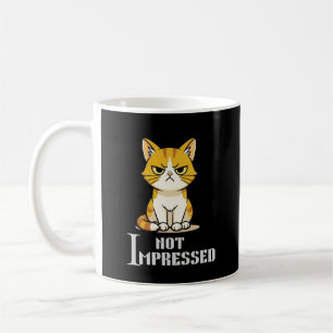 Not Impressed Grumpy Cat Funny Sarcastic Coffee Mug
