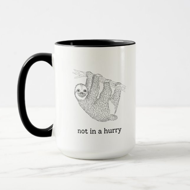 not in a hurry  mug (Left)
