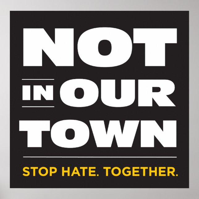 Not In Our Town Poster (Front)