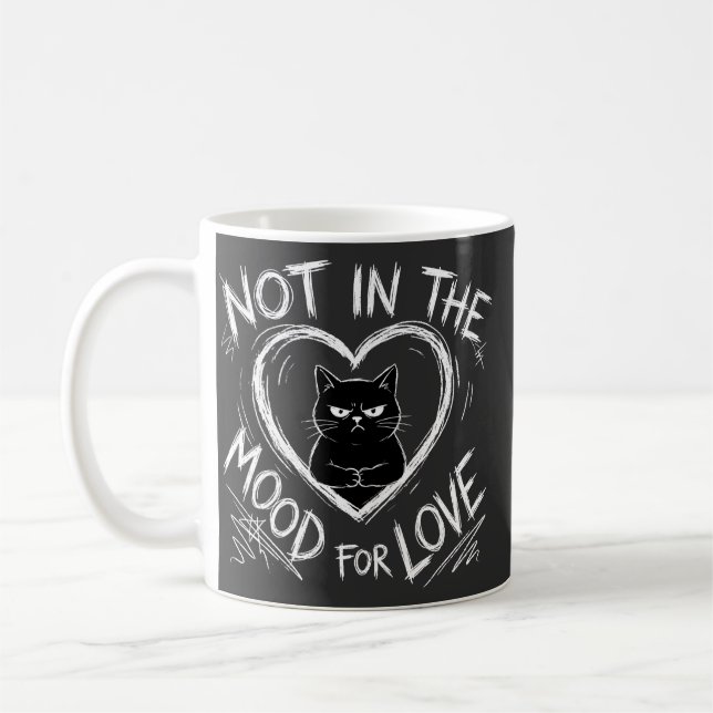 Not In The Mood For Love Grumpy Cat Sarcastic Coffee Mug (Left)
