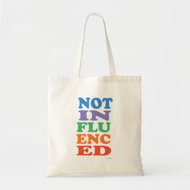 Not Influenced Funny Anti Social Media Design Tote Bag (Front)