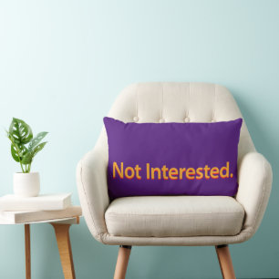Not Interested. Orange Text Lumbar Cushion