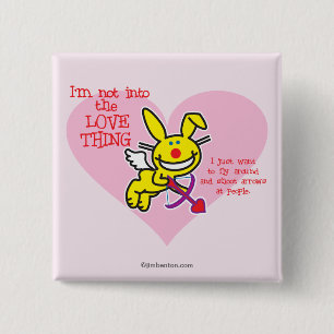Not Into The Love Thing 15 Cm Square Badge