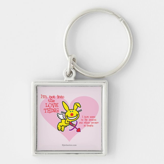 Not Into The Love Thing Key Ring (Front)