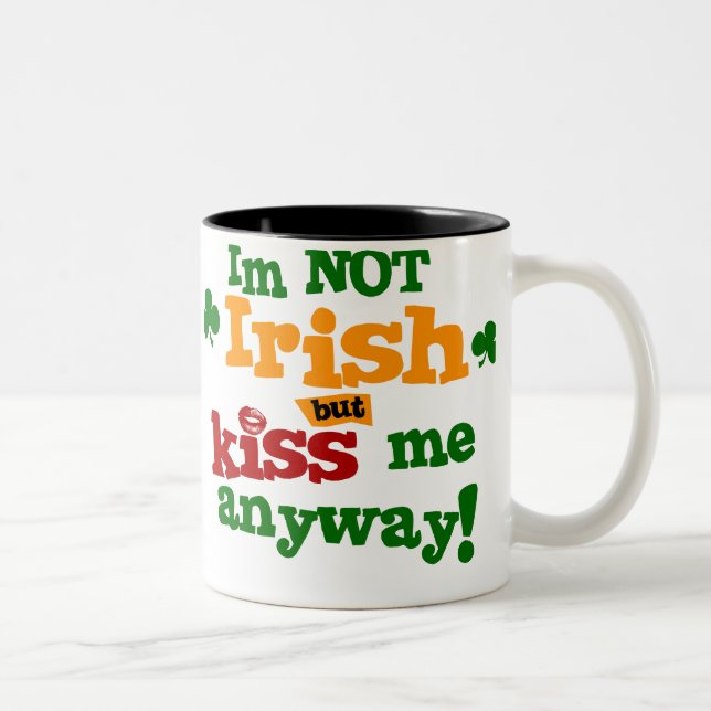 Not Irish $17.95 Two Toned Coffee Mug (Right)