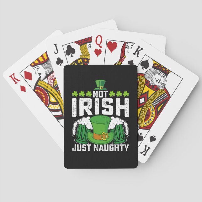 Not Irish Just Naughty Funny St Patrick's Day Playing Cards (Back)