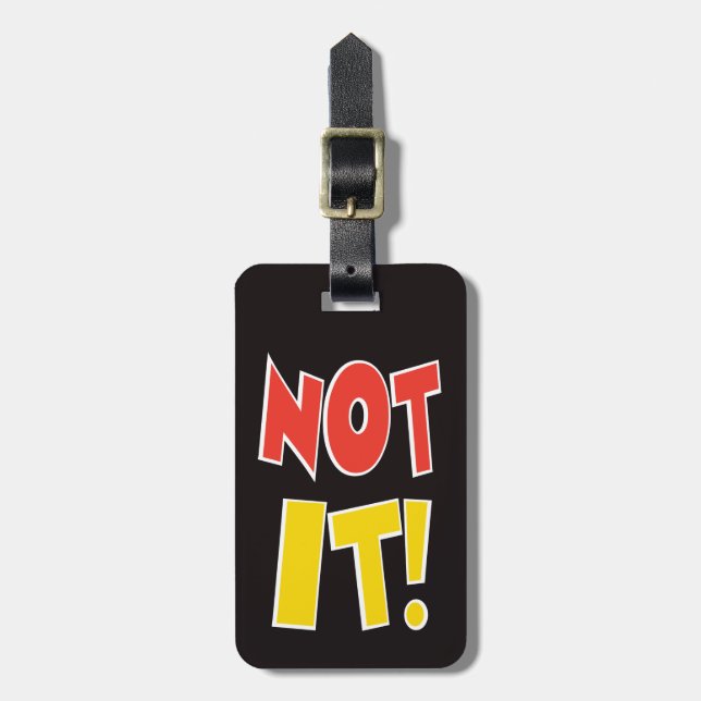 Not it Bag Luggage Tag Black (Front Vertical)