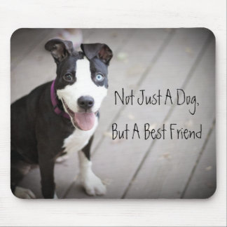 Not Just A Dog... Mouse Pad