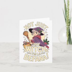 “not Just Any Witch, I’m La Befana” Funny Italian  Card