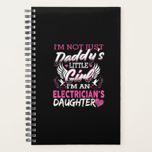 Not Just Daddy Little Girl I'm An Electrician Gift Planner