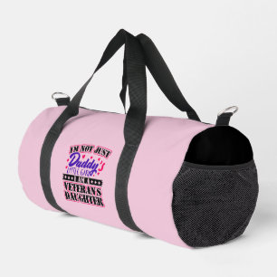 Not Just Daddy's Girl - Veteran's Daughter Duffle Bag