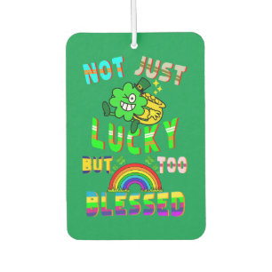 Not Just Lucky But Too Blessed Car Air Freshener